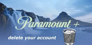 Как да изтриете акаунта си в Paramount Plus