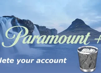 Как да изтриете акаунта си в Paramount Plus
