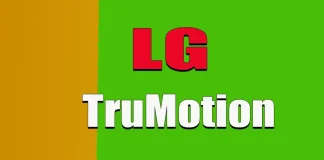 Какво е LG TruMotion на телевизорите LG?