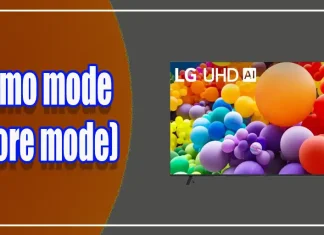 Как да изключите демо режим (магазински режим) на телевизори LG