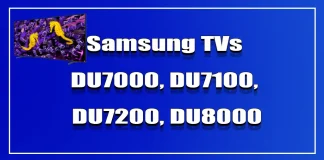 Samsung телевизори: DU7000, DU7100, DU7200, DU8000, DU8500, DU9000 и техните вариации в Европа